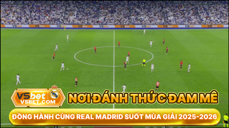 Đặc điểm cực kỳ nổi bật khi Vsbet tài trợ CLB Real Madrid