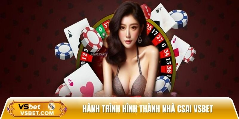  Vsbet cùng hành trình hình thành và đổi mới không ngừng