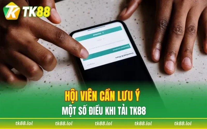  Trải nghiệm ngay giao diện và tính năng trên app TK88