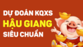 Dự đoán xổ số Hậu Giang ngày 17 tháng 1 năm 2026 hôm nay