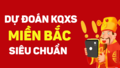 Dự đoán XSMB ngày 3 tháng 3: Dự đoán số đề miền Bắc 03/03/2026