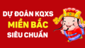 Dự đoán XSMB ngày 12 tháng 3: Dự đoán số đề miền Bắc 12/03/2026